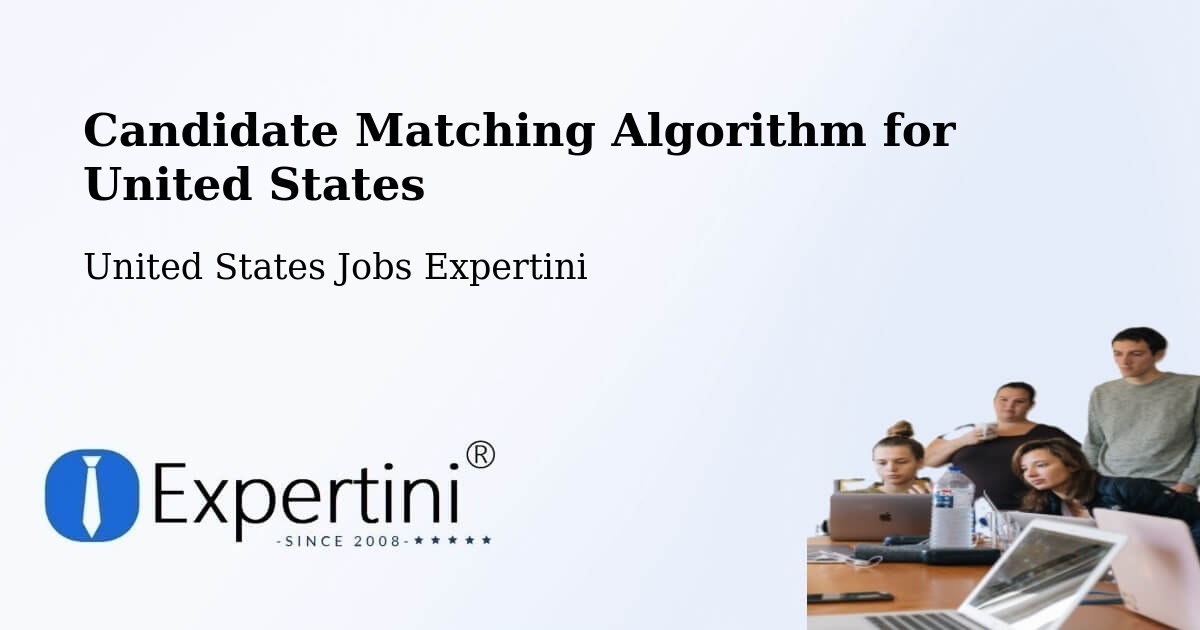 Candidate Matching Algorithm Overview – Round Rock - United States Jobs Expertini